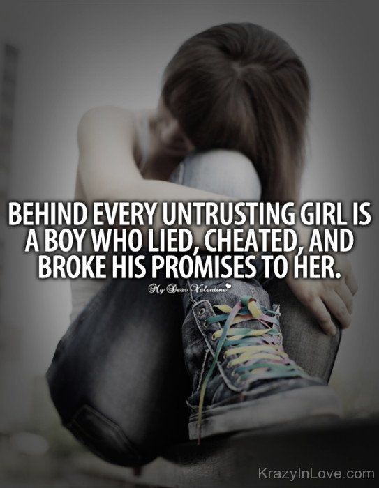 Behind Every Untrusting Girl