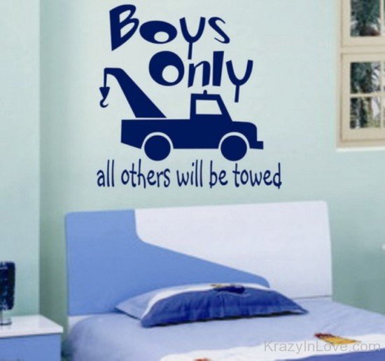Boys Only All Others Will Be Towed