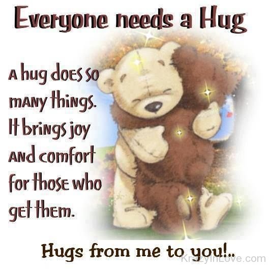 Everyone Needs A Hug Happy Hug Day