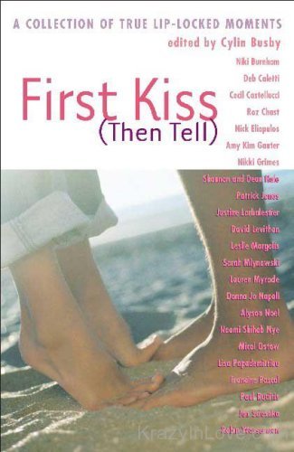 First Kiss Then Tell