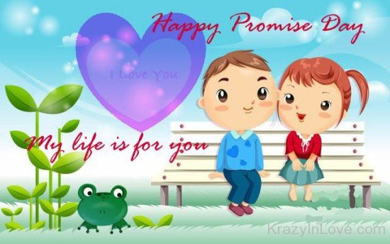 Happy Promise Day - My Life For You