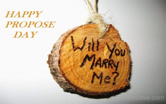 Happy Propose Day Will You Marry Me