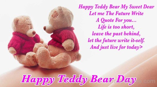 Happy Teddy Bear My Sweet Dear