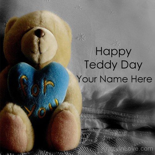 Happy Teddy Day Your Name Here