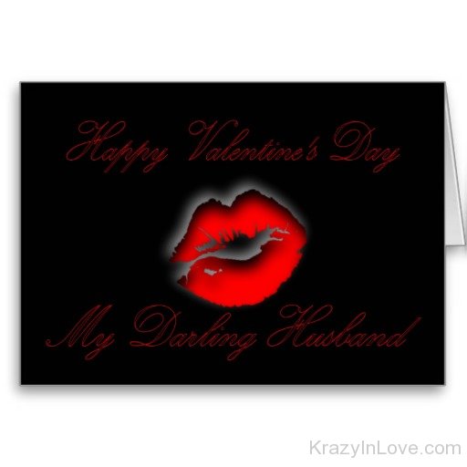 Happy Valentine's Day My Darling Husband