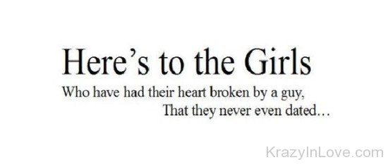 Here's To The Girls