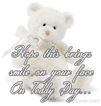 Hope This Brings Smile On Your Face On Teddy Day