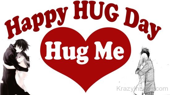 Hug Me Happy Hug Day Image