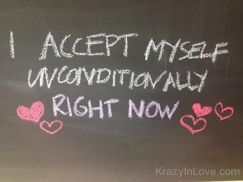 I Accept Myself Unconditionally Right Now