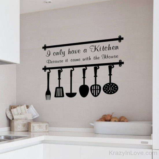 I Only Have A Kitchen
