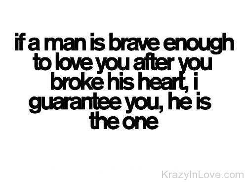 If A Man Is Brave Enough