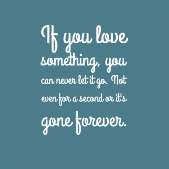 If You Love Something