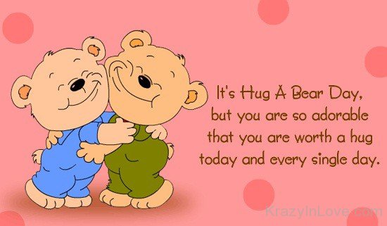 It's Hug A Bear Day