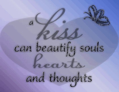 Kiss Can Beautify Souls!