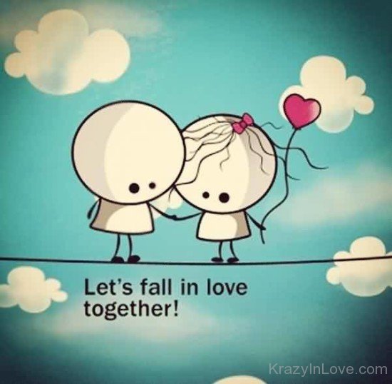 Let's Fall In Love Together