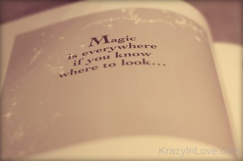 Magic Is Everywhere