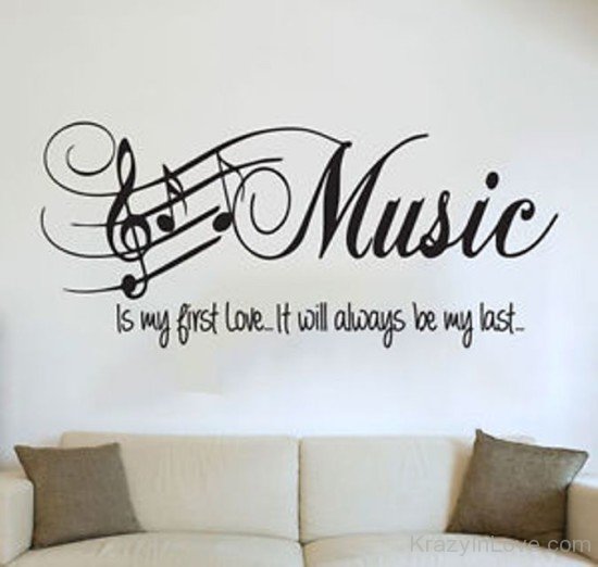 Music Is My First Love