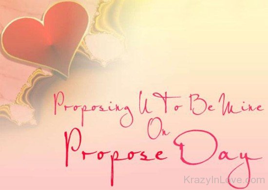Proposing You To Be Mine On Propose Day