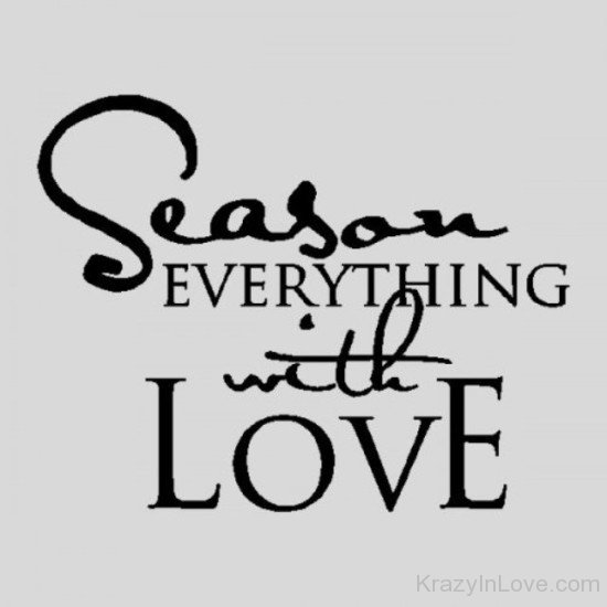 Season Everything With Love