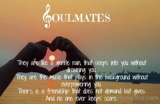 Soulmates Are Like A Gentle Rain
