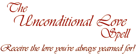 The Unconditional Love Spell