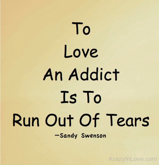 To Love An Addict