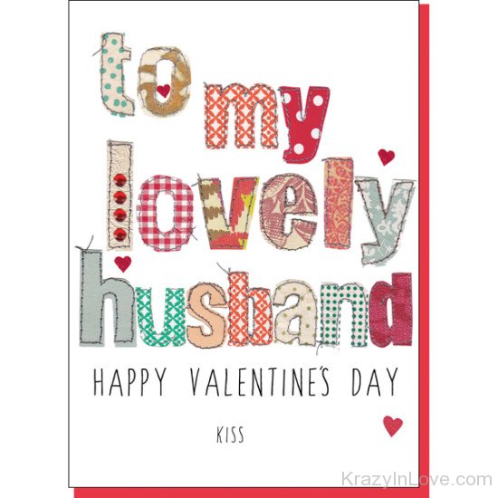 To My Lovely Husband Happy Valentine's Day