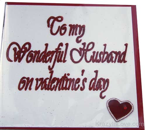 To My Wonderful Husband On Valentine's Day