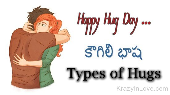 Types Of Hugs Happy Hug Day