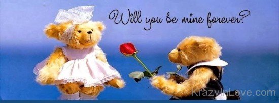 Will You Be Mine Forever Teddy Image