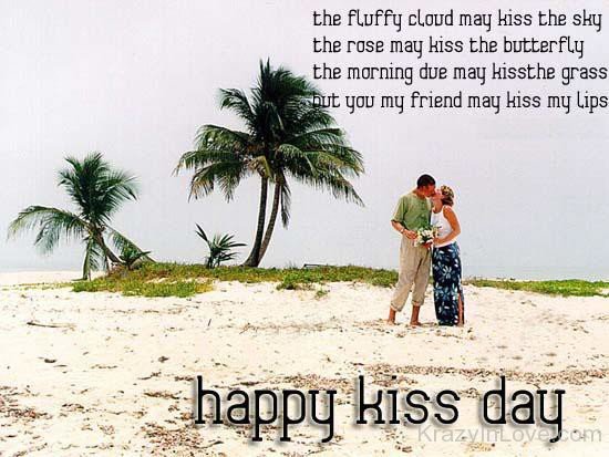 You My Friend May Kiss My Lips Happy Kiss Day