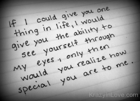 You Realize How Special You Are To Me