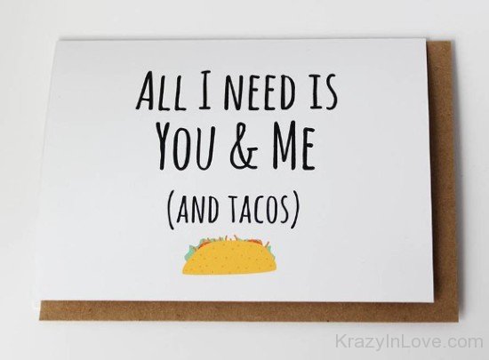 All I Need Is You And Me