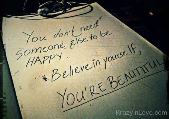 Believe In Yourself You're Beautiful