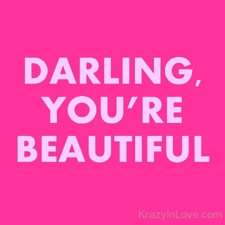 Darling You're Beautiful