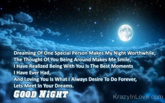 Dreaming Of One Special Person Makes My Night Worthwhile