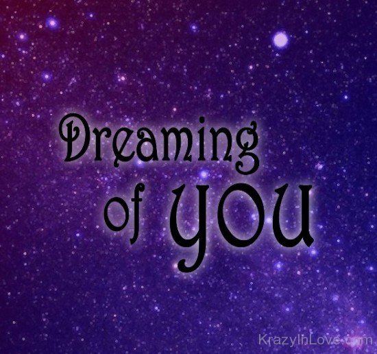 Dreaming Of You Photo