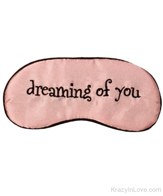 Dreaming Of You Picture