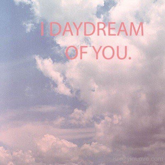 I Day Dream Of You