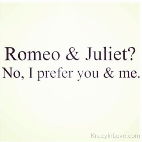I Prefer You And Me
