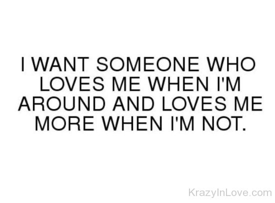 I Want Someone Who Loves Me