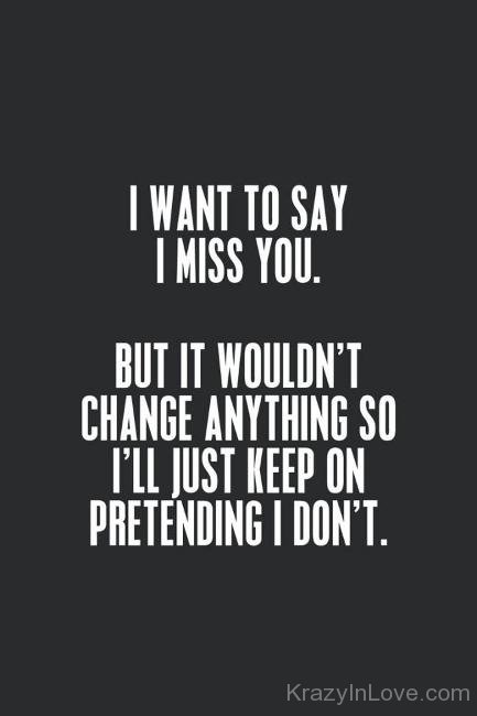 I Want To Say I Miss You