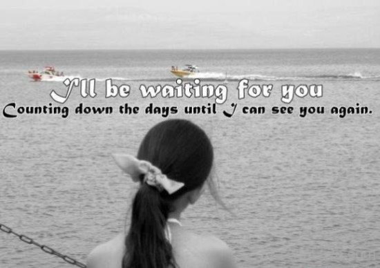 I'll Be Waiting For You