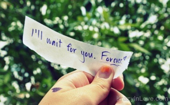 I'll Wait For You Forever