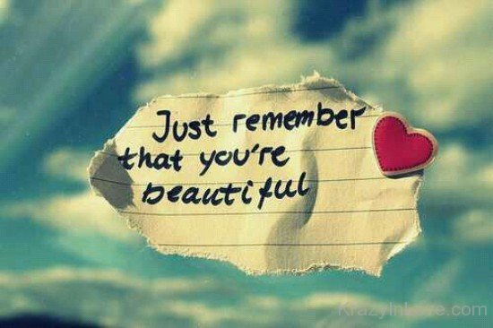Just Remember That You're Beautiful