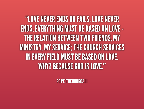 Love Never Ends Or Fails