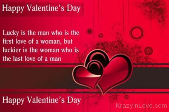 Lucky Is The Man Who Is The First Love Of A Woman