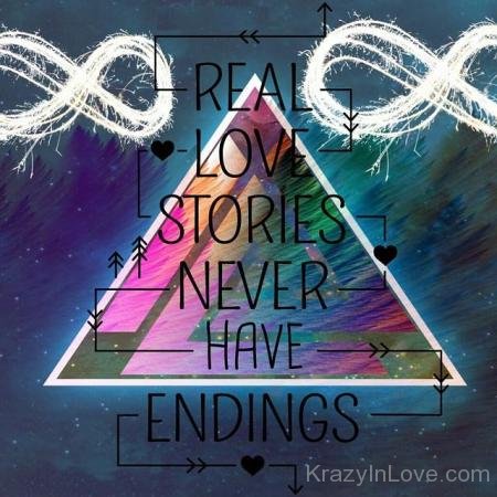 Real Love Stories Never Have Endings Image