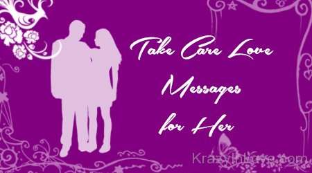 Take Care Love Messages For Her