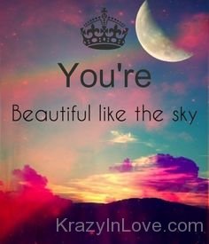 You're Beautiful Like The Sky